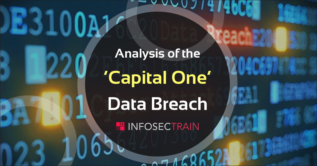 Analysis of the 'Capital One' Data Breach - InfosecTrain