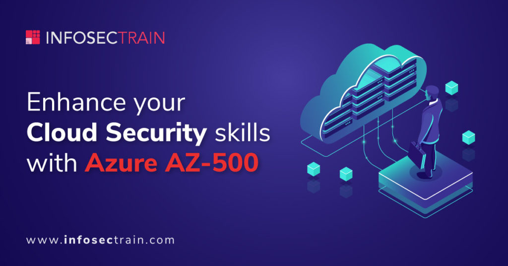 Enhance your Cloud Security Skills with Azure AZ-500