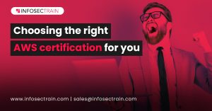 Choosing the right AWS certification for you