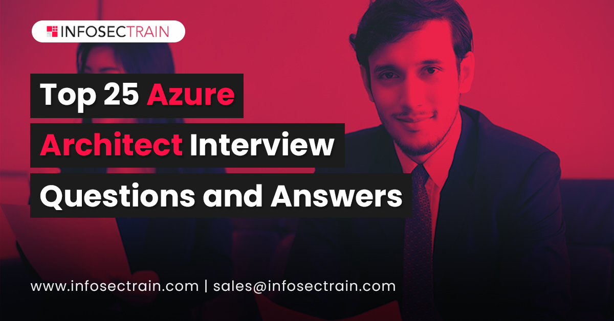 Top 25 Azure Architect Interview Questions and