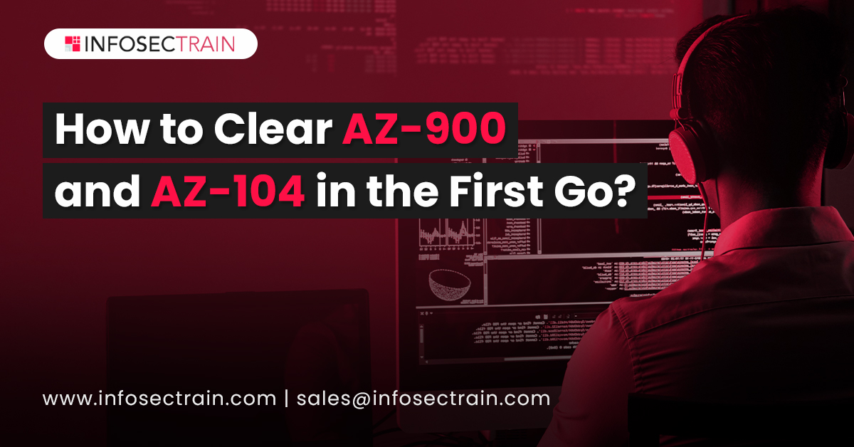 How to Clear AZ-900 and AZ-104 in the First Go