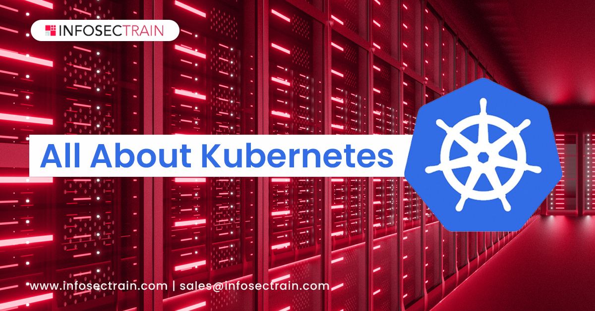 All About Kubernetes
