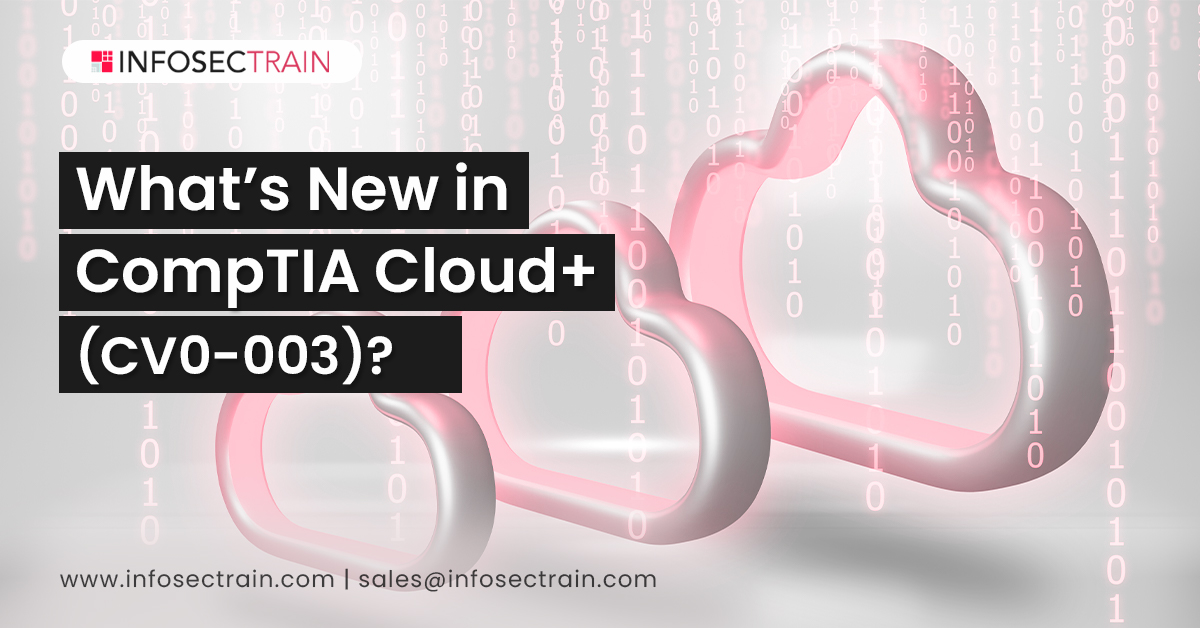 What’s New in CompTIA Cloud+ (CV0-003)_