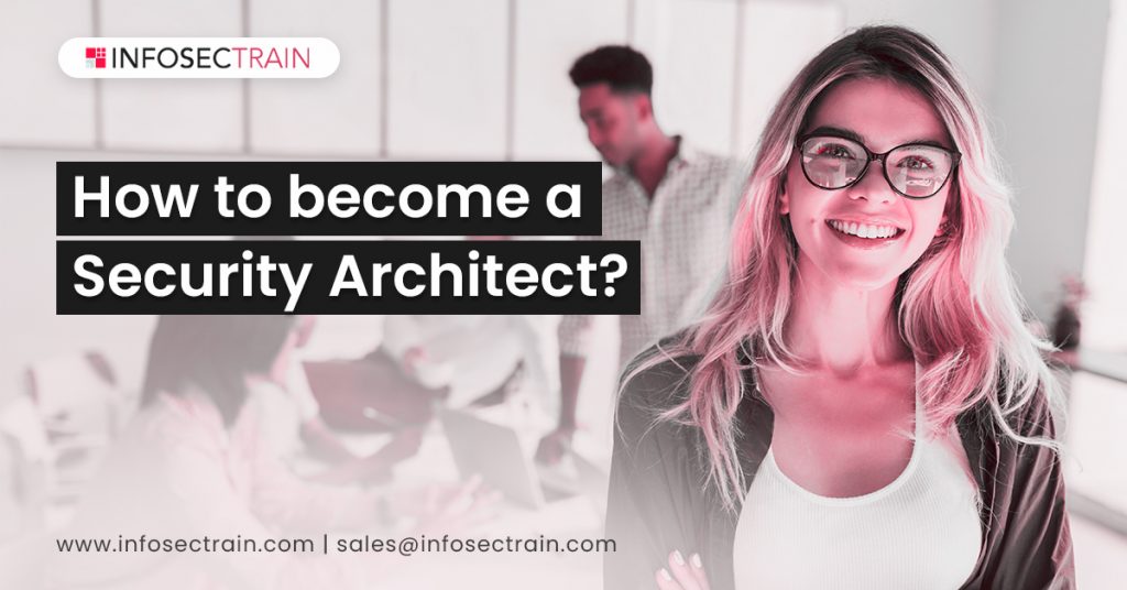 How to Become a Security Architect?