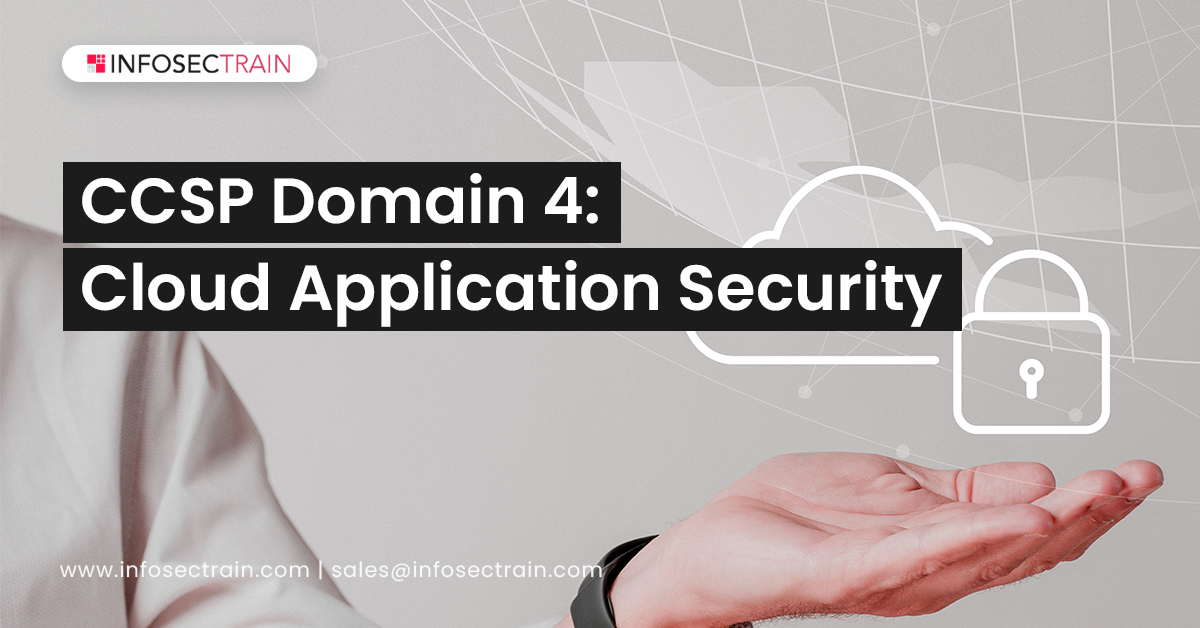 CCSP Domain 4_ Cloud Application