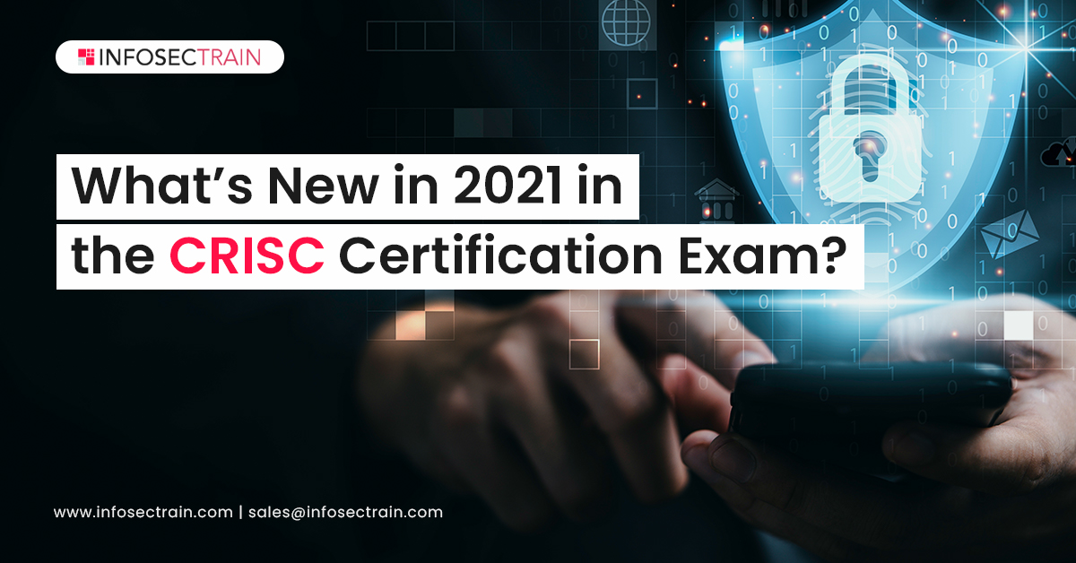 What’s New in 2021 in the CRISC