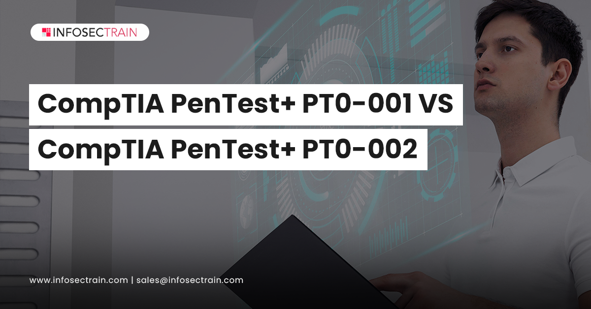 CompTIA PenTest+ PT0-001 VS CompTIA PenTest+ PT0-002