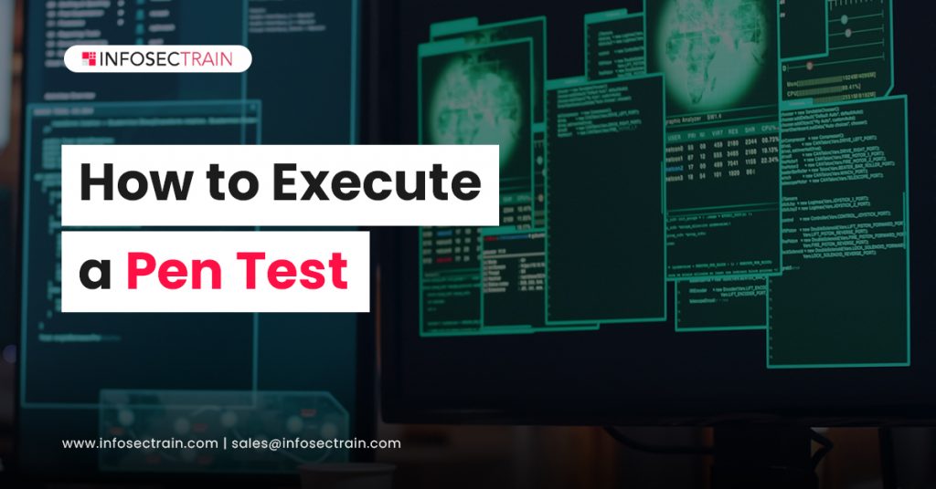 The Strategic Processes Behind Executing an Effective PEN Test