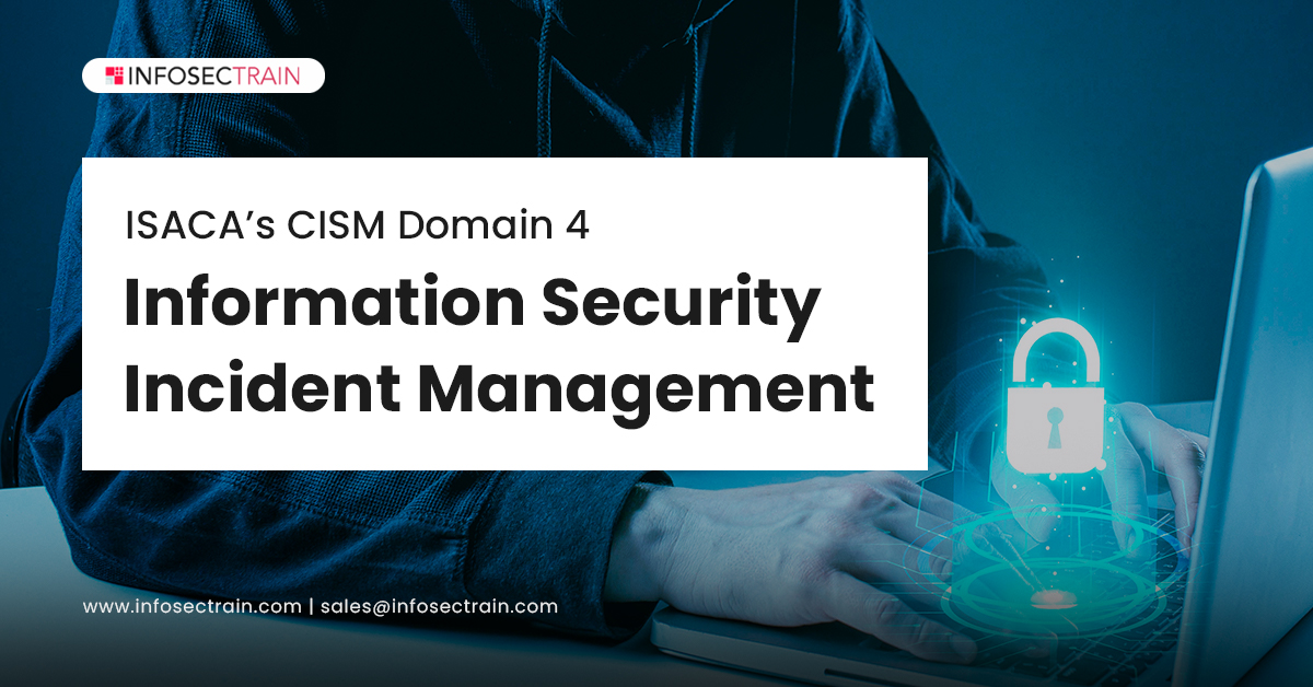 CISM Domain 4