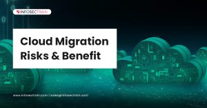 Cloud Migration Risks & Benefits