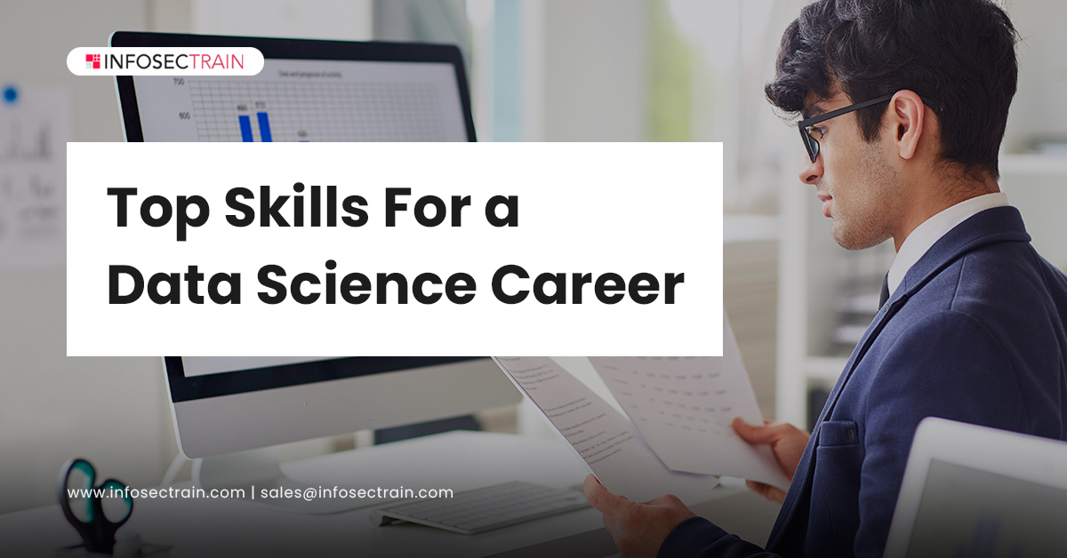 Top Skills For a Data Science Career