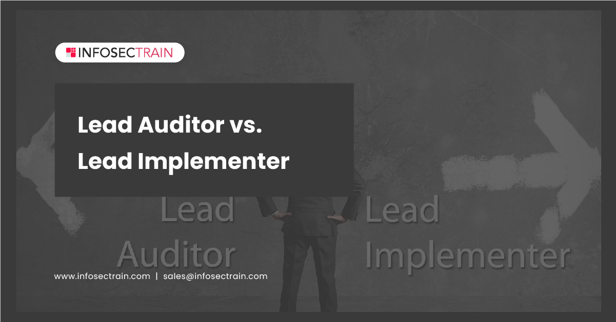Lead Auditor vs. Lead Implementer 
