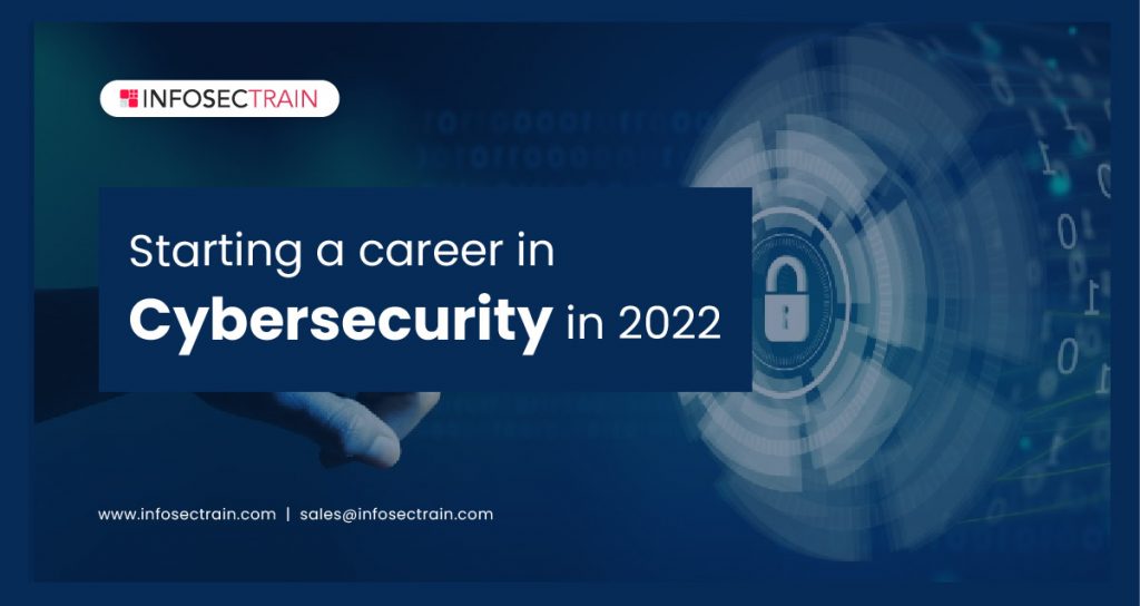 Starting a career in Cyber Security in 2022