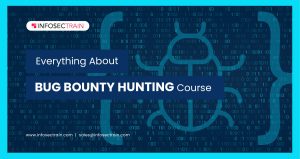 Everything About Bug Bounty Hunting Course