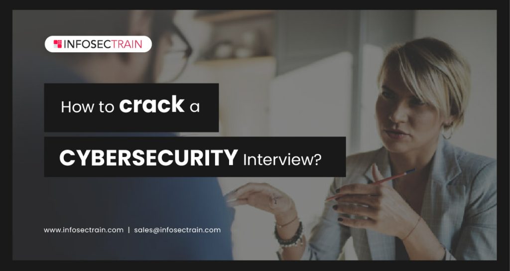 How to Crack a Cybersecurity Interview?
