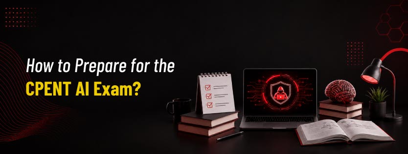 How to Prepare for the CPENT AI Exam