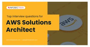 Top interview questions for AWS Solutions Architect