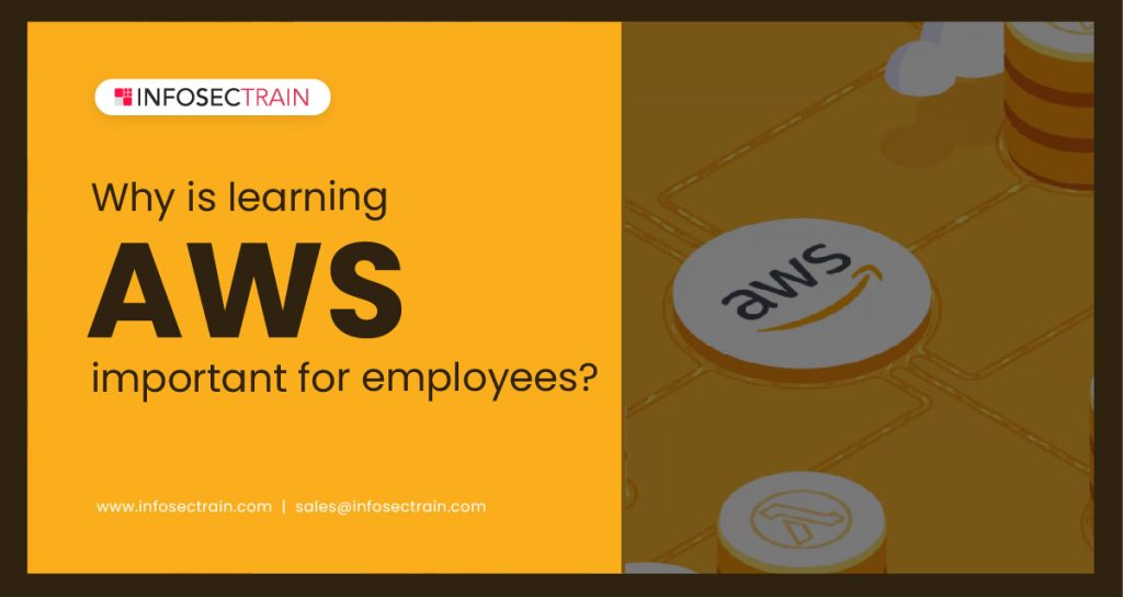 Why is Learning AWS Important for Employees?