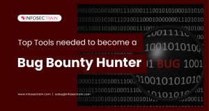 Top Tools needed to become a Bug Bounty Hunter