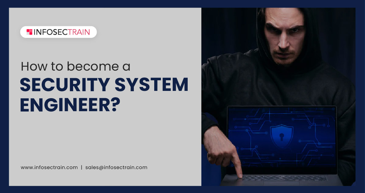 How to become a Security System Engineer