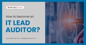 become an IT Lead Auditor