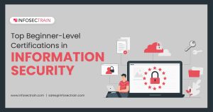 Top Beginner Level Certifications in Information Security