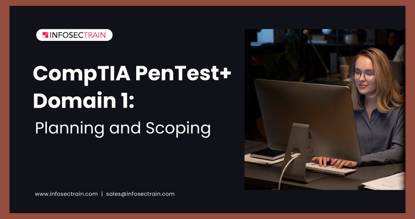 CompTIA PenTest+ Domain 1