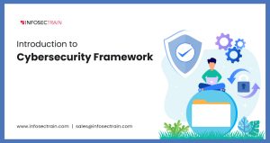 Introduction to Cybersecurity Framework