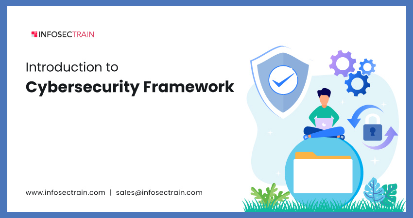 Introduction to Cybersecurity Framework