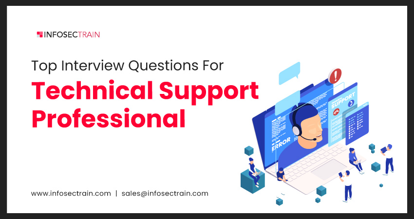 Top Interview Questions For Technical Support Professional 