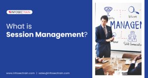What is Session Management