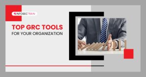 Top GRC Tools for Your Organization