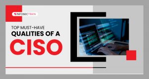 Qualities of a CISO