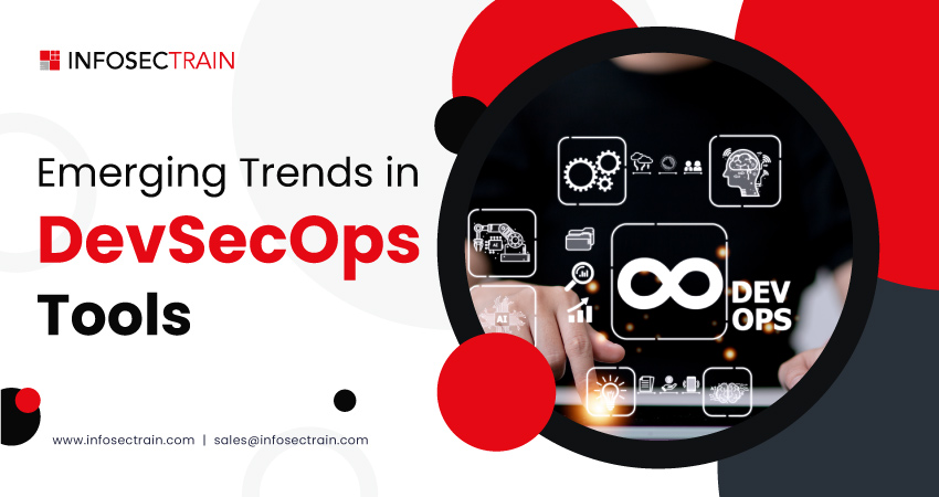Emerging Trends in DevSecOps Tools in 2025