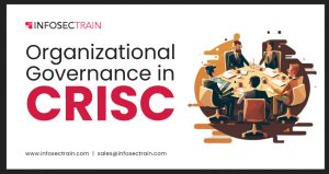 Organizational Governance in CRISC