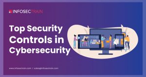 Top Security Controls in Cybersecurity