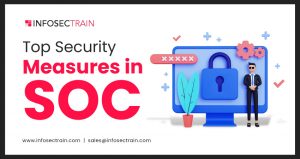 Top Security Measures in SOC