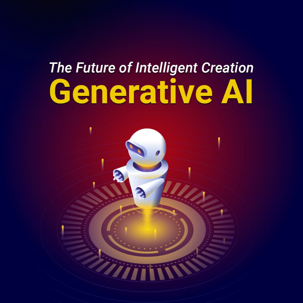 Introduction to Generative AI: The Future of Intelligent Creation