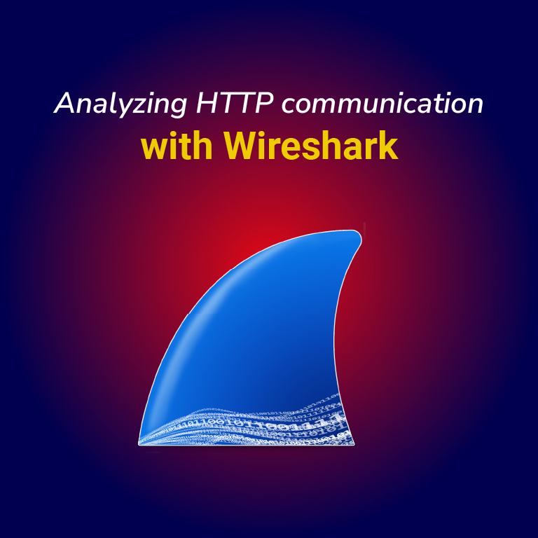 Analyzing HTTP communication with Wireshark