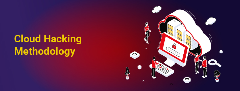Cloud Hacking Methodology