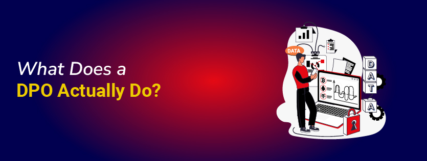 What Does a DPO Actually Do