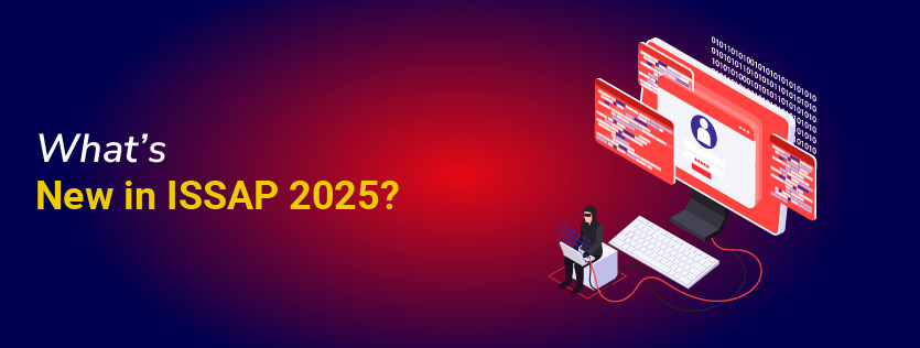 What's New in ISSAP 2025?