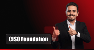 CISO Foundation_Feature