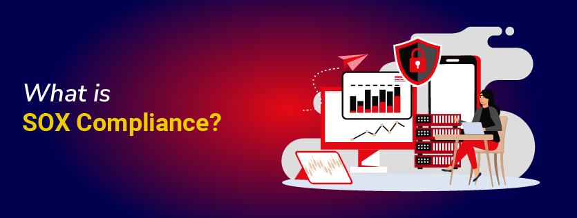 What is SOX Compliance
