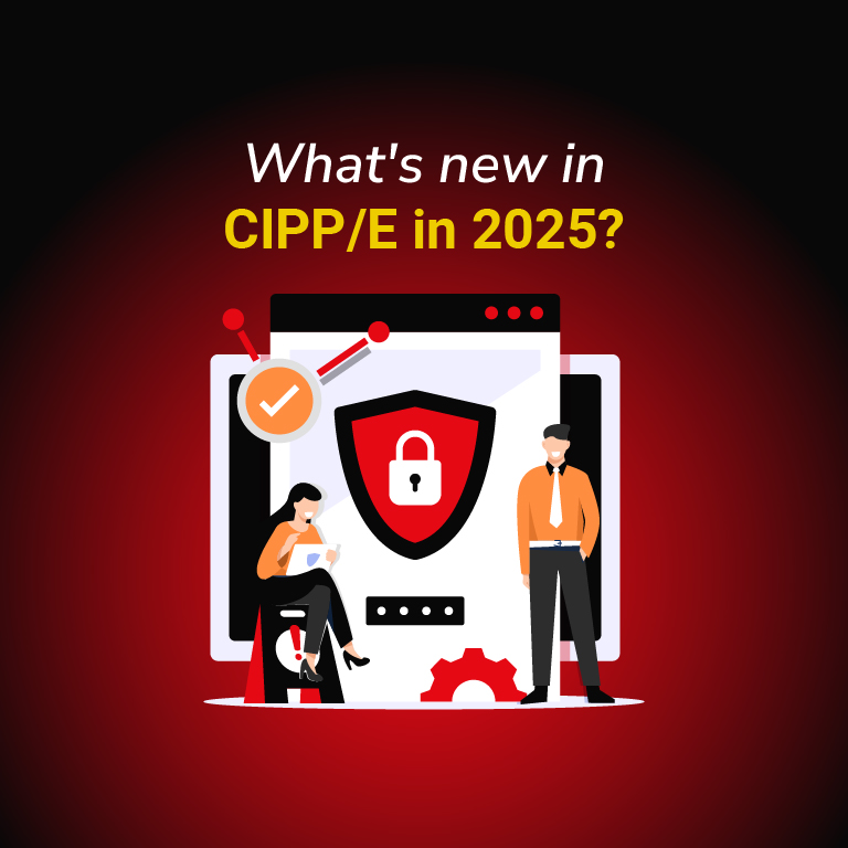 What’s new in CIPP/E in 2025?