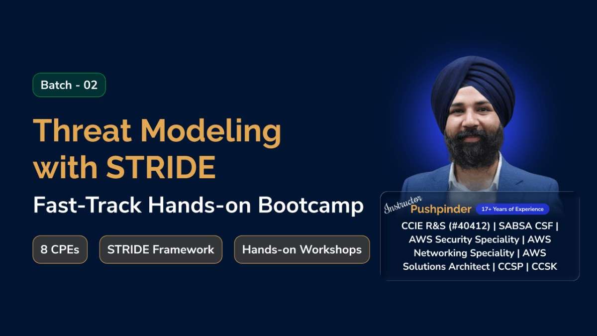 Threat Modeling with STRIDE Fast-Track Hands-on Bootcamp