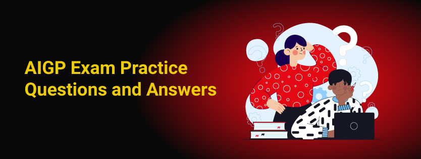 AIGP Exam Practice Questions and Answers