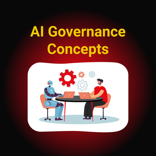 AI Governance Concepts: Enterprise Oversight That Keeps AI Safe, Ethical, and Defensible