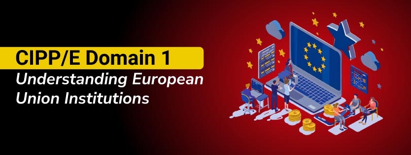 Understanding European Union Institutions 