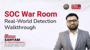 SOC-War-Room-Real-World-Detection-webinar